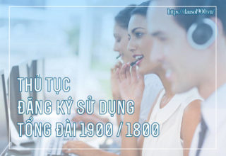 Đăng Ký Sử Dụng Tổng Đài 1900 / 1800 Cần Giấy Phép Không?