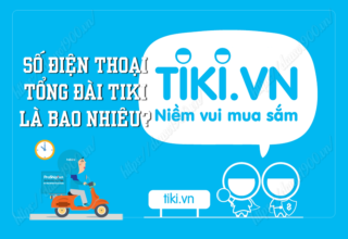 Số Điện Thoại Tổng Đài Tiki Là Số Bao Nhiêu?