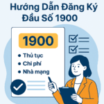 hướng dẫn đăng ký đầu số 1900