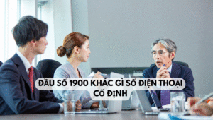 Đầu số 1900 khác gì số điện thoại cố định