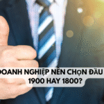 Doanh nghiệp nên chọn đầu số 1900 hay 1800