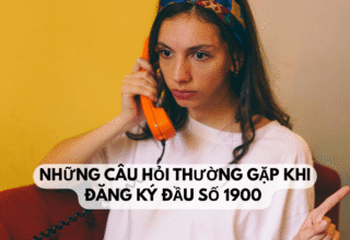 Những câu hỏi thường gặp khi đăng ký đầu số 1900