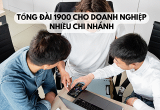 Tổng đài 1900 cho doanh nghiệp nhiều chi nhánh