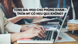 Tổng đài 1900 cho phòng khám – thẩm mỹ có hiệu quả không