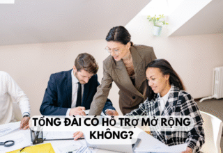 Tổng đài có hỗ trợ mở rộng không