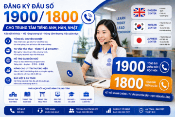 Đăng ký đầu số 1900/1800 cho trung tâm tiếng Anh, Hàn, Nhật
