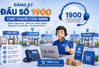 Đăng ký đầu số 1900 cho chuỗi cửa hàng