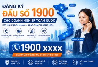 Đăng Ký Đầu Số 1900 Cho Doanh Nghiệp Toàn Quốc