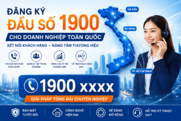Đăng Ký Đầu Số 1900 Cho Doanh Nghiệp Toàn Quốc