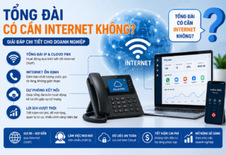 Tổng đài có cần Internet không?