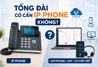 Tổng đài có cần IP Phone không?
