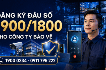 Đăng ký đầu số 1900/1800 cho công ty bảo vệ