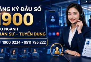 Đăng ký đầu số 1900 cho ngành nhân sự – tuyển dụng