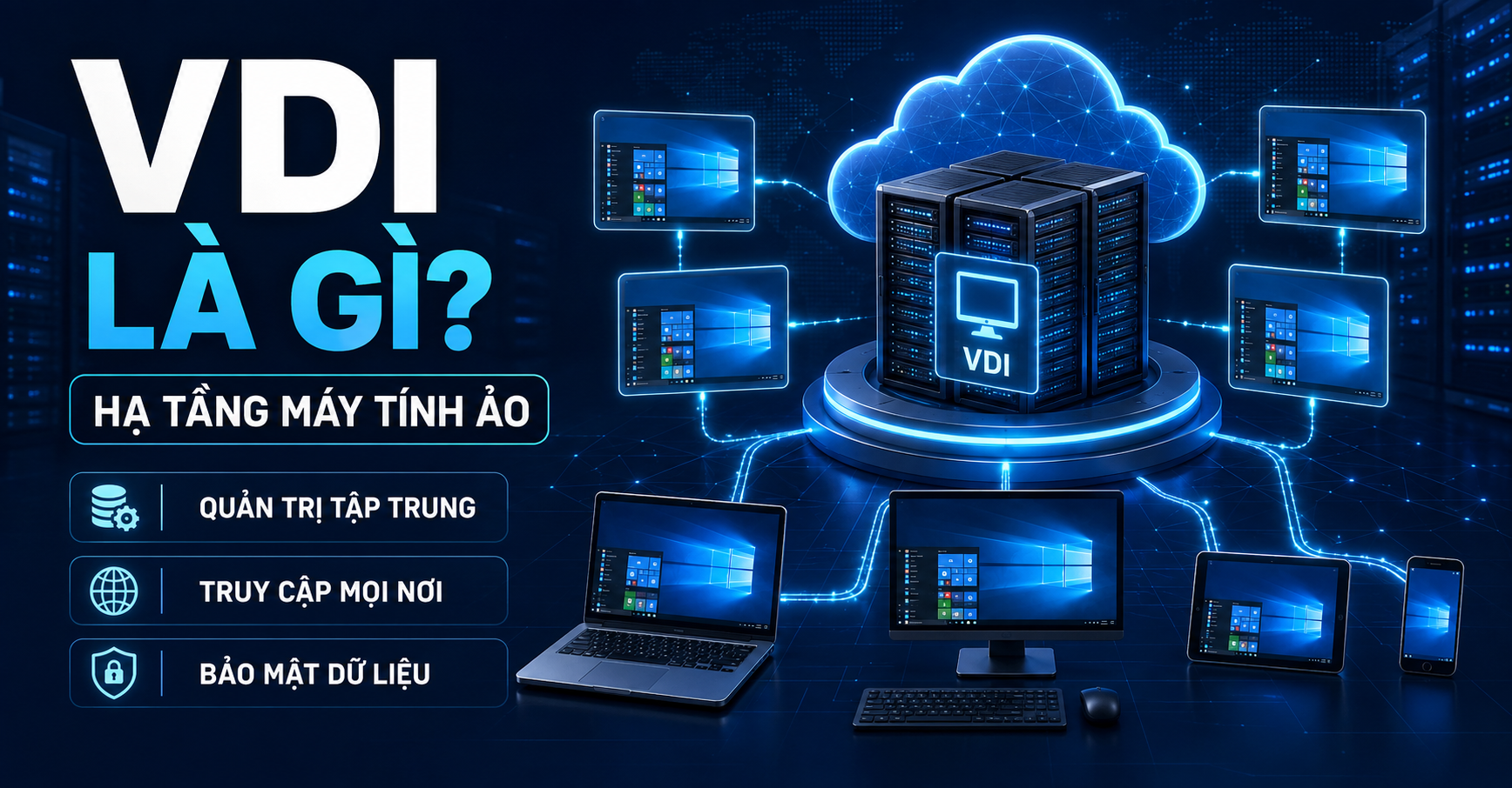 VDI: Hạ tầng máy tính ảo