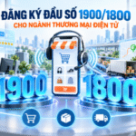 Đăng ký đầu số 1900/1800 cho ngành thương mại điện tử