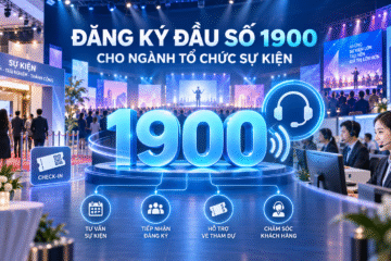 Đăng ký đầu số 1900 cho ngành tổ chức sự kiện