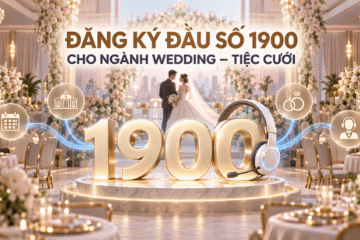 Đăng ký đầu số 1900 cho ngành wedding – tiệc cưới